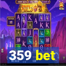 359 bet